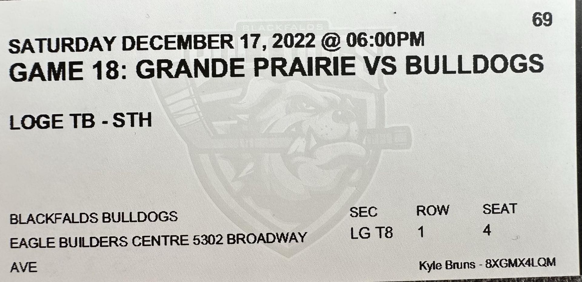 4-Loge Seats to a Blackfalds Bulldogs Game vs Grande Prairie Dec 17, 2022 - Retail Value: $100 -