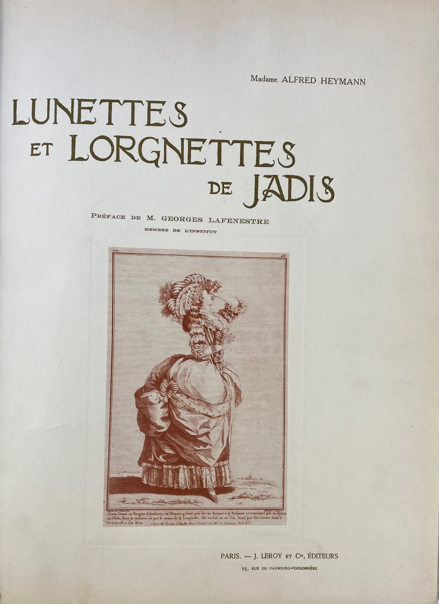 OPTICS -- HEYMANN, A. Mad. Lunettes et lorgnettes de jadis. Pref. de G