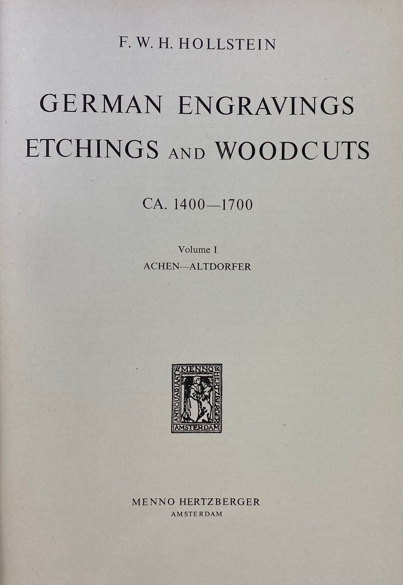 REFERENCE WORKS -- HOLLSTEIN, F.W.H. German Engravings, Etchings and Woodcuts, ca. 1400-1700. Vols - Bild 2 aus 2