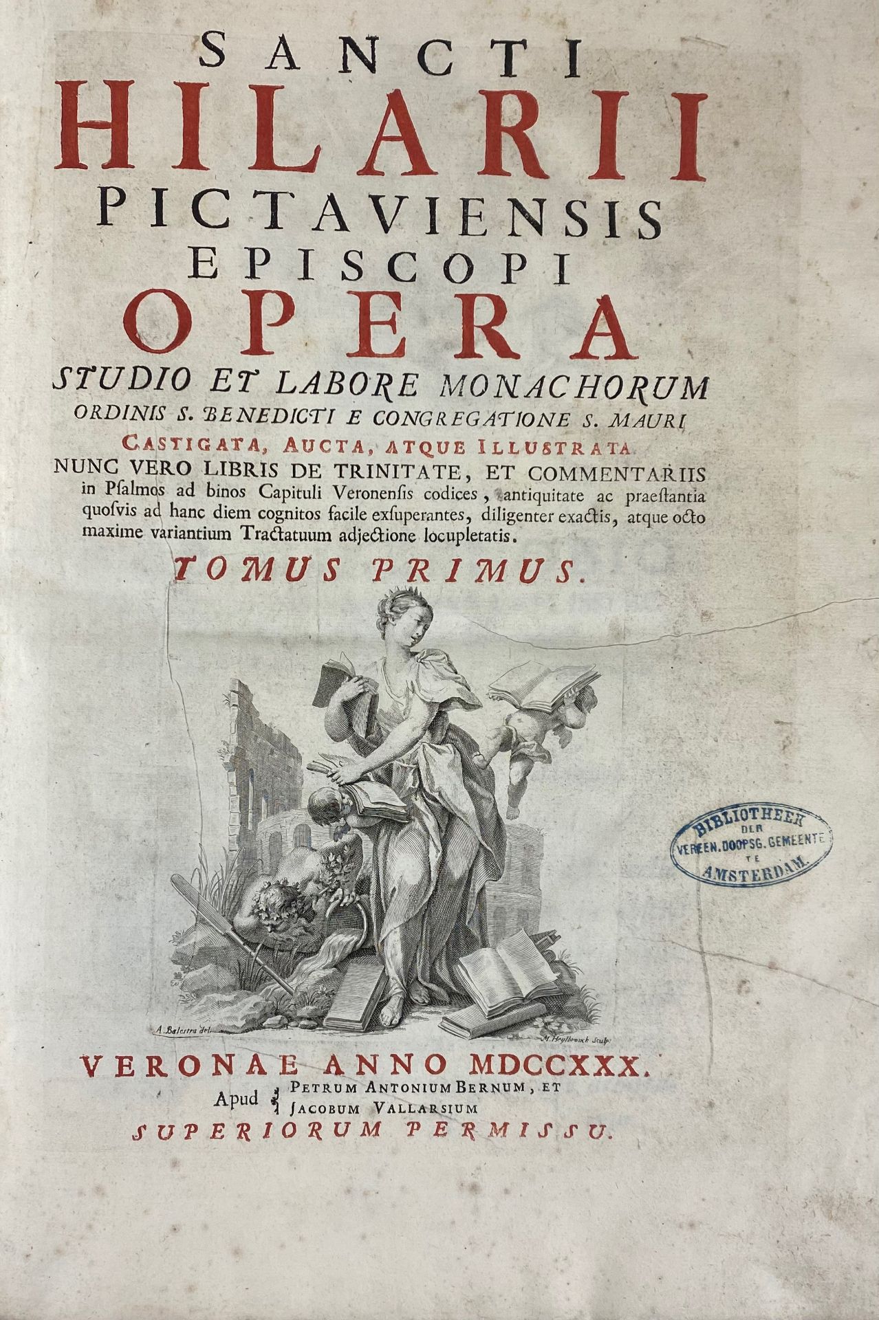HILARIUS. Opera. Studio et labore monachorum ordinis S. Benedict e congregatione S