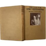 SPIRITISM -- CONAN DOYLE, A. The Case for Spirit Photography. N.Y., G. Doran