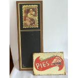 2 x retro kitchen signs. To include Vintage metal ? home-made?pies sign 11?x 7.5? approx (28cm x