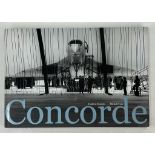 A 2006 First Edition Hardback Cassell illustrated book of the history of Concorde by Frederic