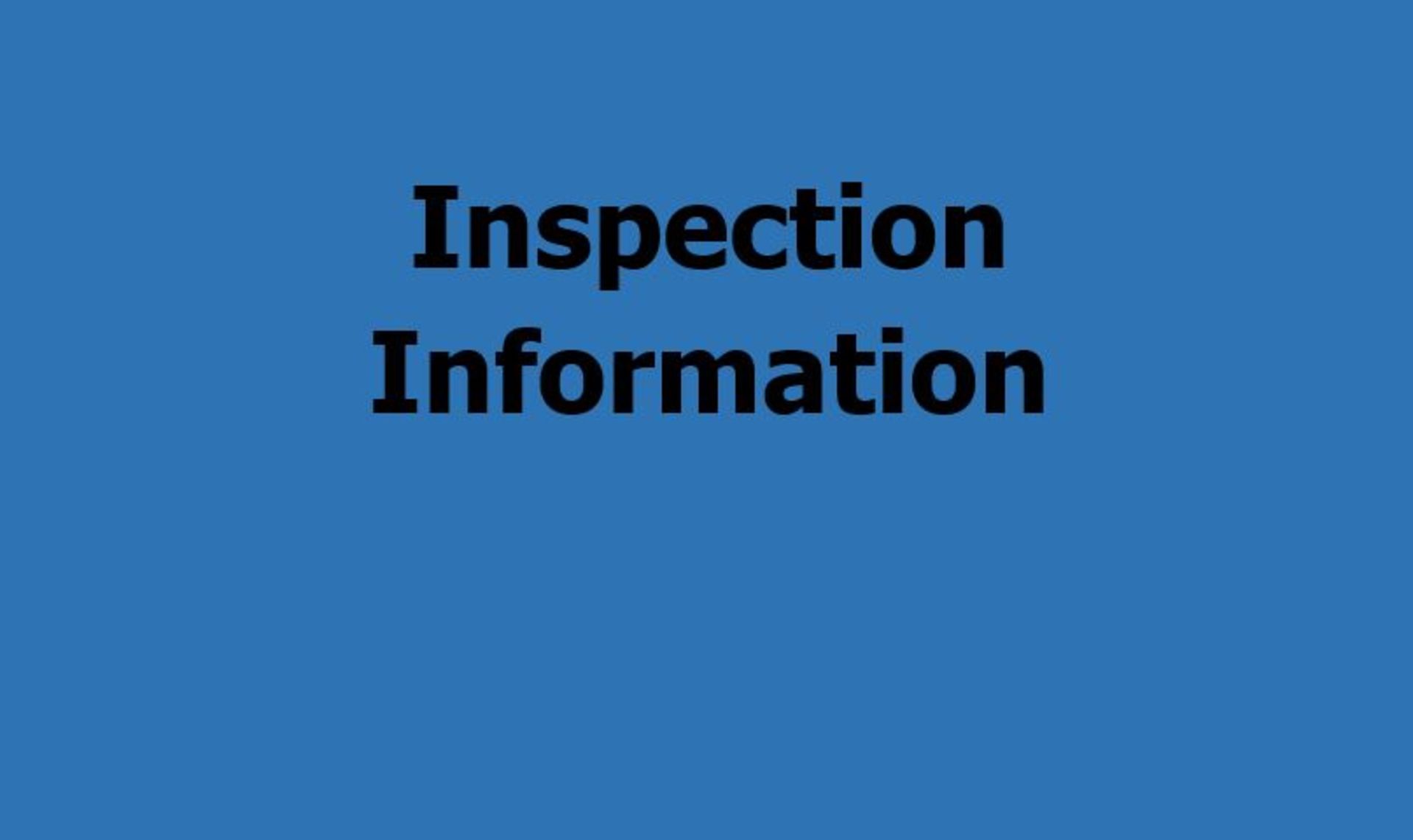 Onsite Inspection Information