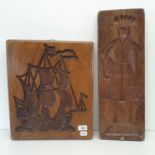A treen cookie mould, carved figure of a man, 55 cm, and another, carved in the form of a galleon (
