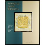 CHINA SHANGHAI LARGE DRAGONS book by Dr. Wei-Liang Chow, 1996, dealing with the first issue of the