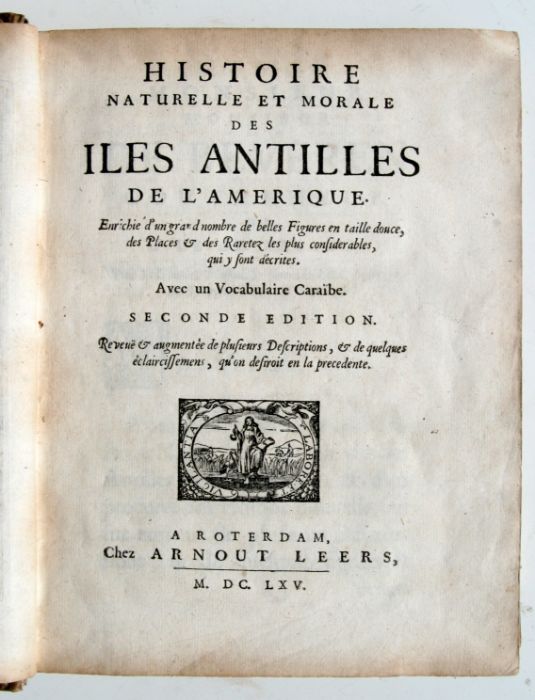 Rochefort (Charles) - Histoire Naturelle et Morale des Antilles de l 'Amerique - published by Arnout