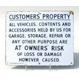 An original enamel information sign 'Customers Property, All Vehicles, Contents & Accessories Held