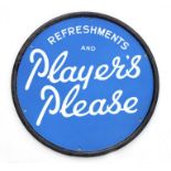 An original vintage 'Player's Please & Refreshments' circular enamel advertising sign, 58cms