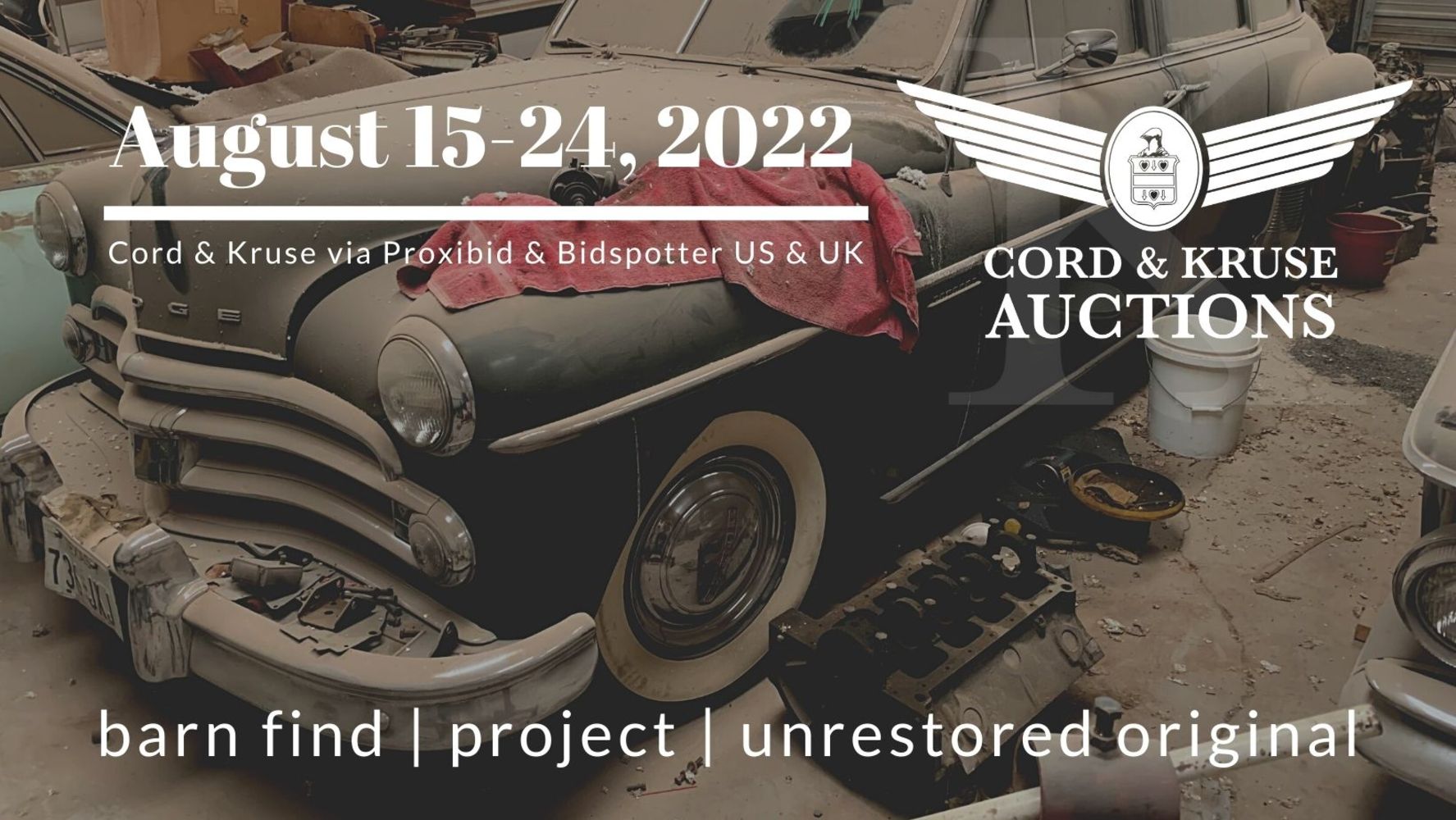 AUGUST 2022: BARN FIND, PROJECT & UNRESTORED ORIGINAL COLLECTOR CAR AUCTION