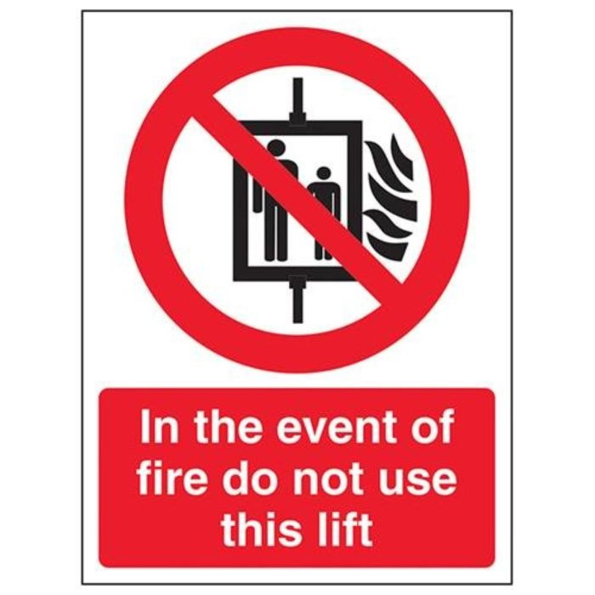 VSafety In The Event Of Fire Do Not Use This Lift Sign - Portrait - 150mm x 200mm - Se