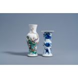 A Chinese famille verte vase and a blue and white 'gu' vase, 19th/20th C.