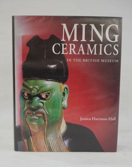 Harrison-Hall, Jessica  "Catalogue of Late Yuan and Ming Ceramics in the British Museum", The