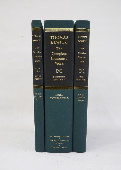 Tattersfield, Nigel  "Thomas Berwick, the Complete Illustrative Work" in three vols, The British