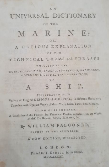 Falconer, William "An Universal Dictionary of the Marine; or, a Copious Explanation of the Technical - Image 4 of 6