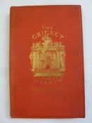 Dickens , Charles " The Cricket on the Hearth - A Fairy Tale of Home" Chapman and Hall Limited