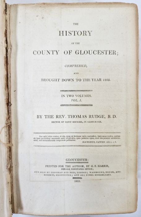 Rudge, The Rev. Thomas "The History of the County of Gloucester; compressed and brought down to - Image 14 of 26
