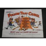 A VINTAGE CINEMA / FILM POSTER FOR CARRY ON 'FOLLOW THAT CAMEL', APPROX 75 X 101 CM