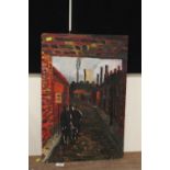 AN UNFRAMED IMPRESSIONIST OIL ON BOARD OF AN INDUSTRIAL TOWN SCENE WITH FIGURES 61CM X 40.5CM