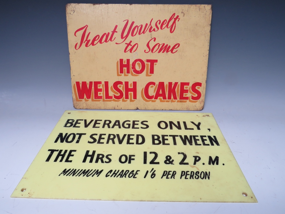 TWO VINTAGE CAFE ADVERTISING SIGNS, 'Hot Welsh Cakes' on wood, 30 x 41 cm, and 'Beverage Only' on