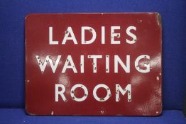 AN ENAMEL RAILWAY SIGN ""LADIES WAITING ROOM""