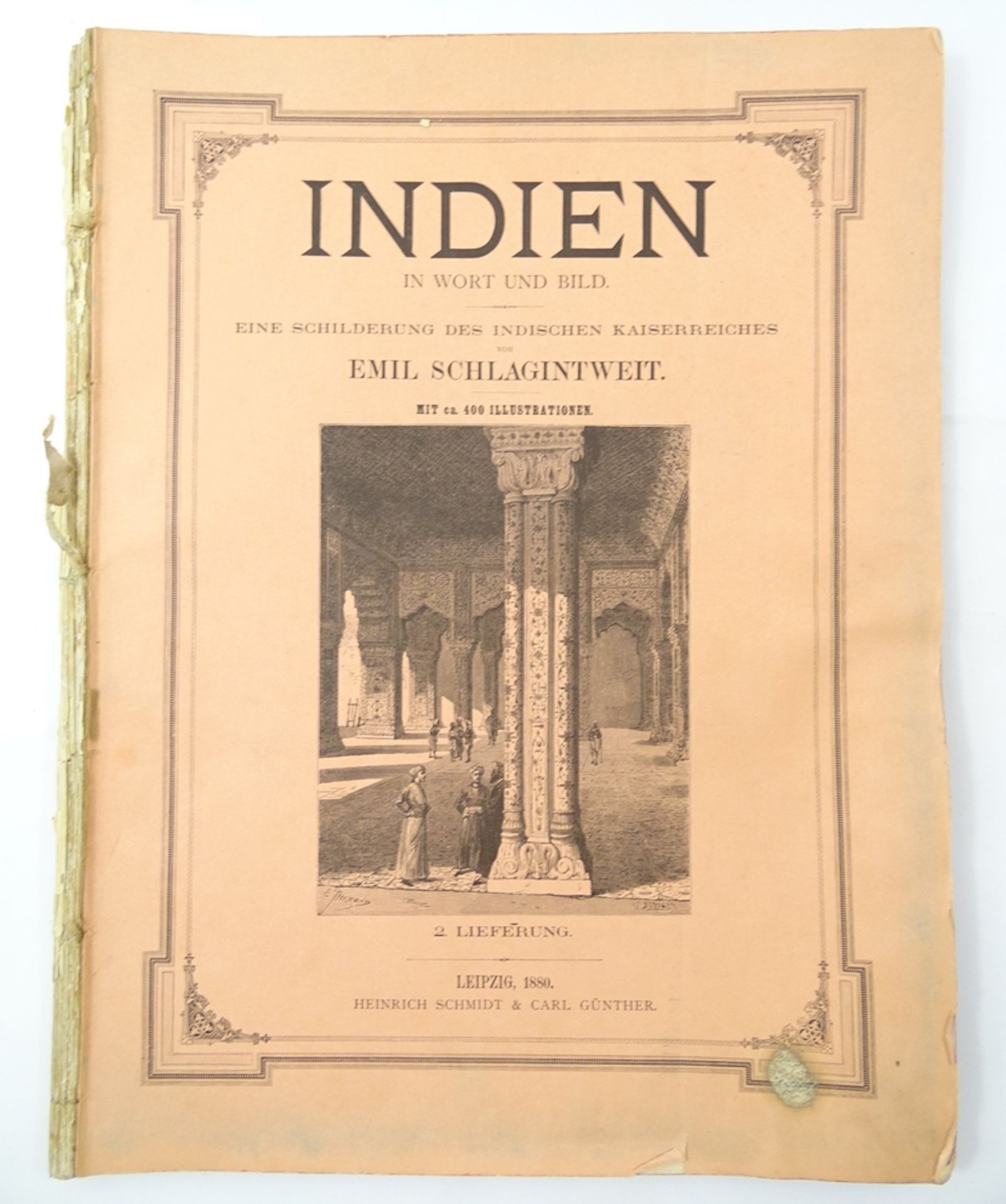 Emil Schlagintweit, Indien in Wort und Bild, 2. Lieferung, Leipzig 1880, Heinrich Schmidt & Carl Gü