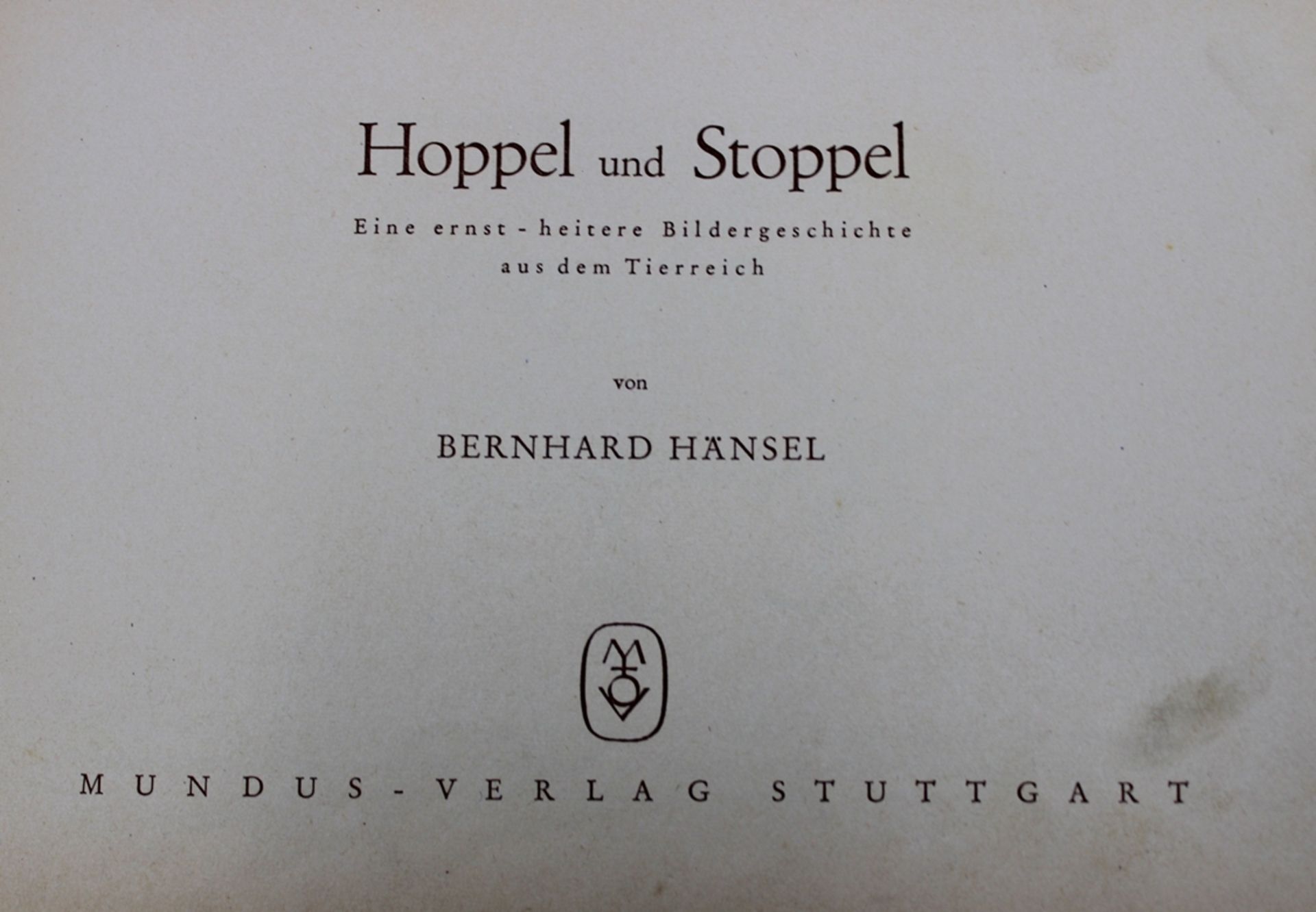 Bernhard Hänsel, Hoppel und Stoppel - Eine lustige Bildergeschichte, 1948, Altersspuren - Bild 2 aus 5