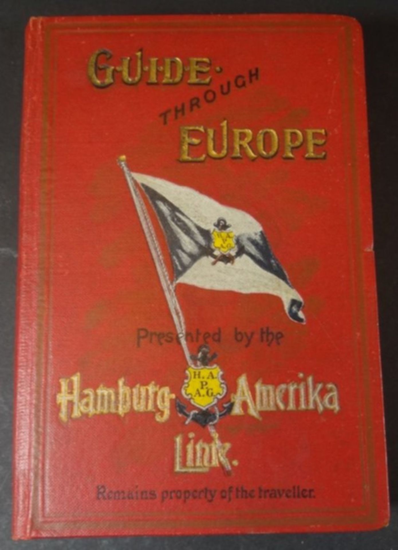 Reiseführer "Guide through Europe" 1913, presented by the Hamburg-America-Line, gut erhalten