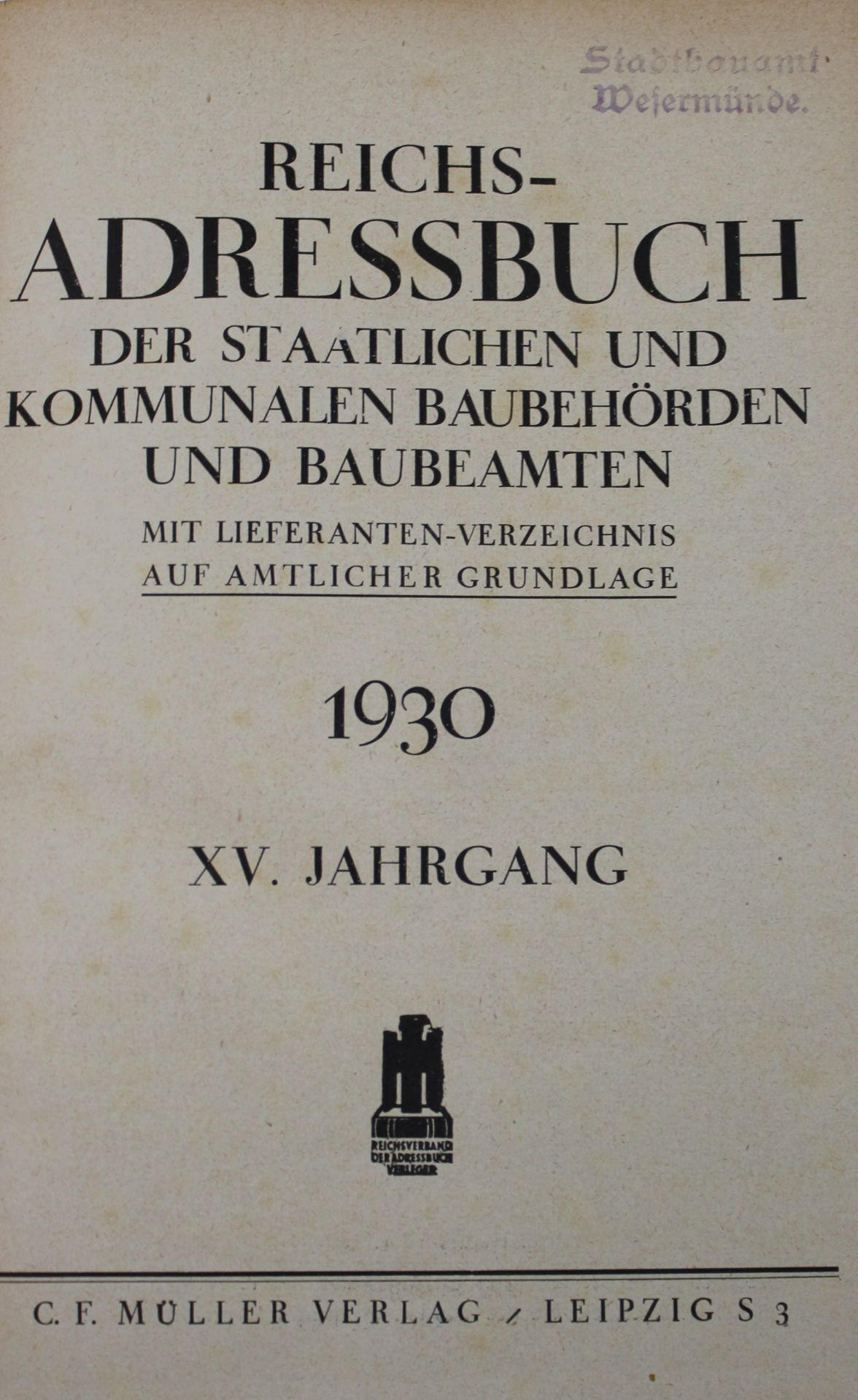 Reichsadressbuch der Staatl. und Kommunal. Baubehörden und Baubeamten, 1930 - Bild 2 aus 3