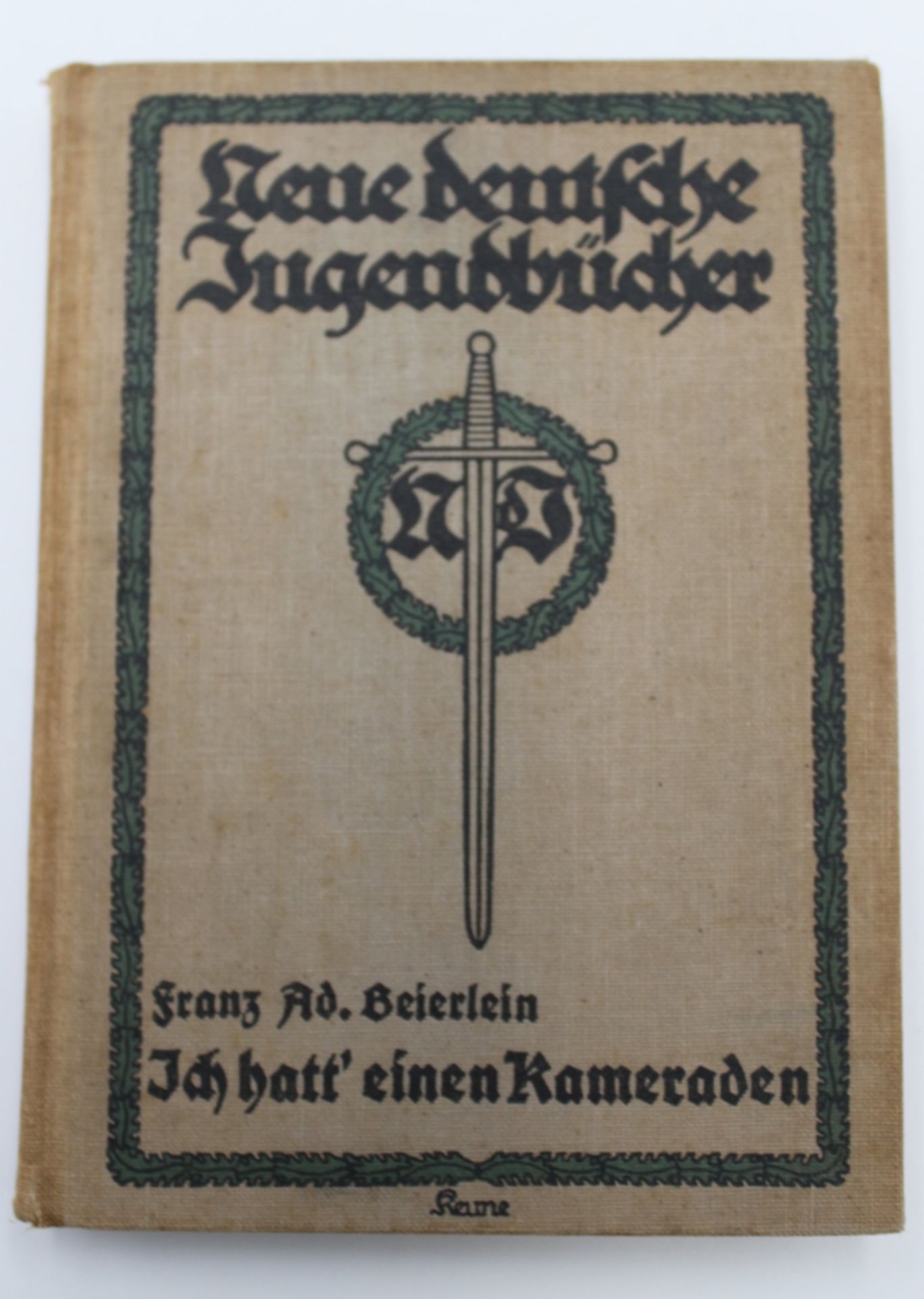 Franz Ad. Beierlein, Ich hatt' einen Kameraden, Neue deutsche Jugendbücher, um 1920