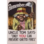 An original 1967 American civil unrest period poster, 'Remember - Uncle Tom Says Only You can