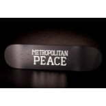 War Boutique, Metropolitan Peace skateboard, signed with monogram and AP 1/1, 82cm x 20cm