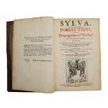 SYLVA OR A DISCOURSE OF FOREST-TREES, AND THE TIMBERS PROPAGATION OF TIMBERS IN HIS MAJESTIES