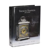 Ɵ EVANS, JEREMY; CARTER, JONATHAN AND WRIGHT, BEN 'THOMAS TOMPION, 300 YEARS'