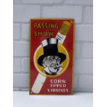 Passing Show Cork Tipped Virginia Enamel Sign