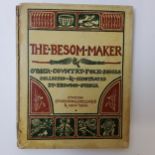 First Edition - The Besom Maker; and Other Country Folk Songs, collected and illustrated by