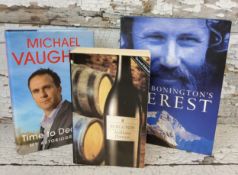 A signed copy of Michael Vaughn Time to Declare, My Autobiography; a signed copy of Burgandy,