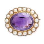 AN ANTIQUE AMETHYST AND PEARL BROOCH, 19TH CENTURY in yellow gold, set with an oval cut amethyst