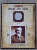 1885 Morgan Dollar with Charles Goodnight Uncirculated Condition