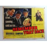 REMEMBER THAT FACE (THE MOB (1951)) - A UK Quad film poster for THE MOB featuring the working