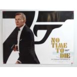 JAMES BOND: NO TIME TO DIE (2021) - A UK Quad film poster featuring Daniel Craig and the correct '