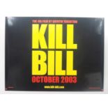 KILL BILL (2003) - Advance UK Quad film poster for this Quentin Tarantino classic - rolled