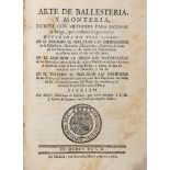 Caccia - Martinez De Espinar, Alfonso - Arte de balletestería y montería written with methodo para e