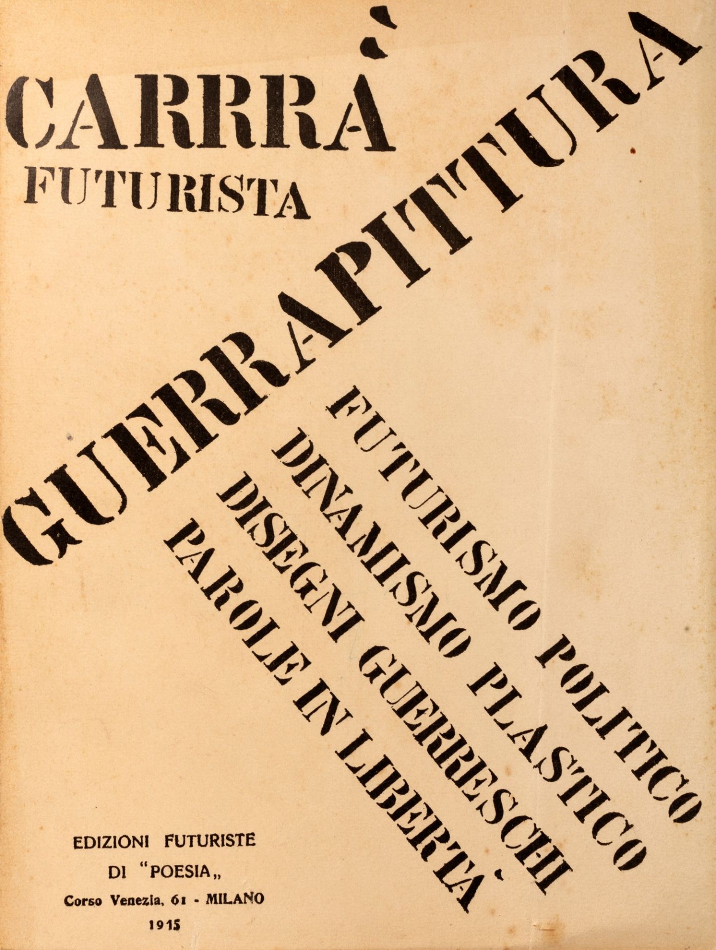 Futurismo - Carrà, Carlo Dalmazzo - political futurism. plastic dynamism. War designs. Free words.