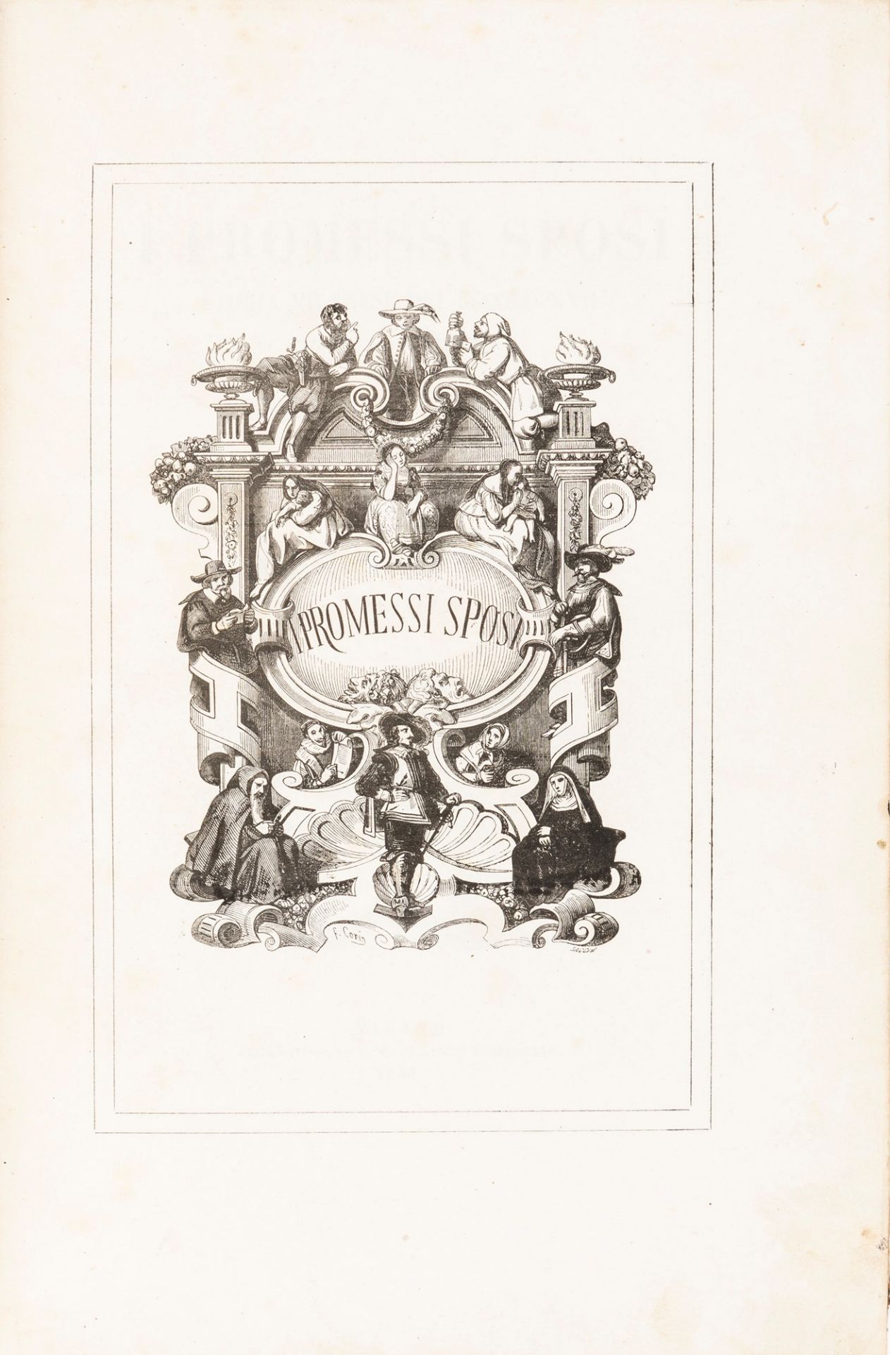 Manzoni, Alessandro - Alessandro Manzoni, The Betrothed. Milanese history of the seventeenth century