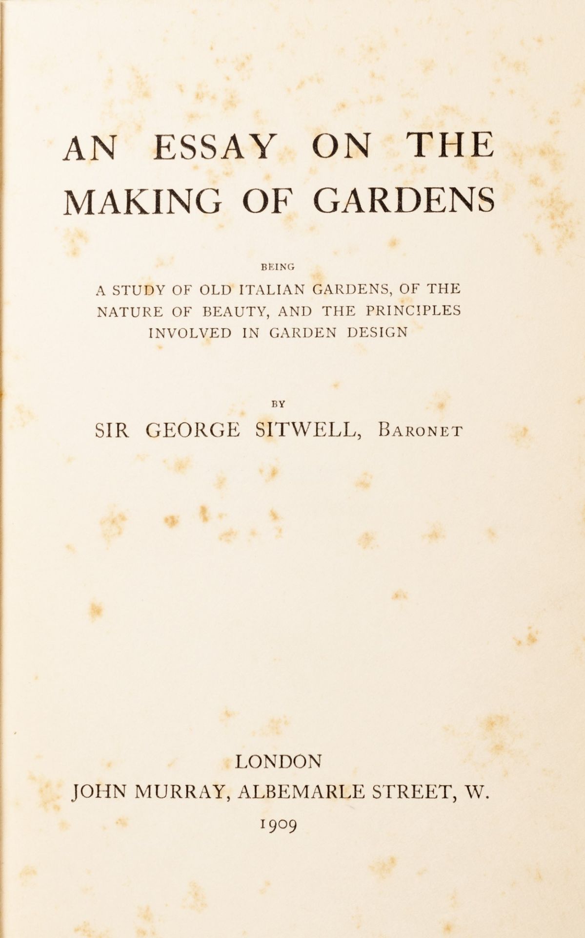 Giardini - Sitwell, George - An essay on the making of gardens being a study of old italian gardens, - Image 2 of 2