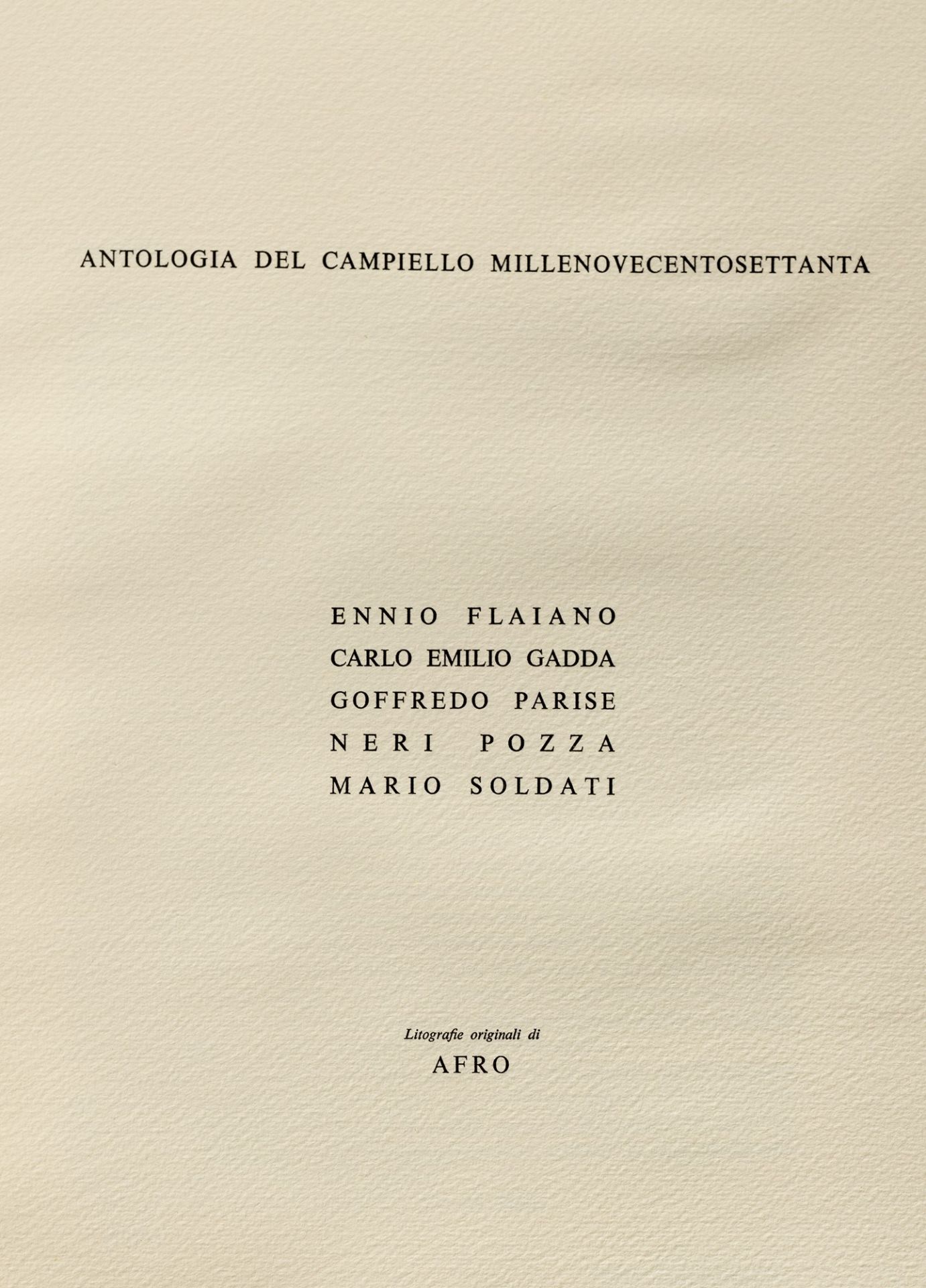 Libro d'artistaCampiello anthology nineteen seventy. Ennio Flaiano - Carlo Emilio Gadda - Goffredo P - Image 3 of 3