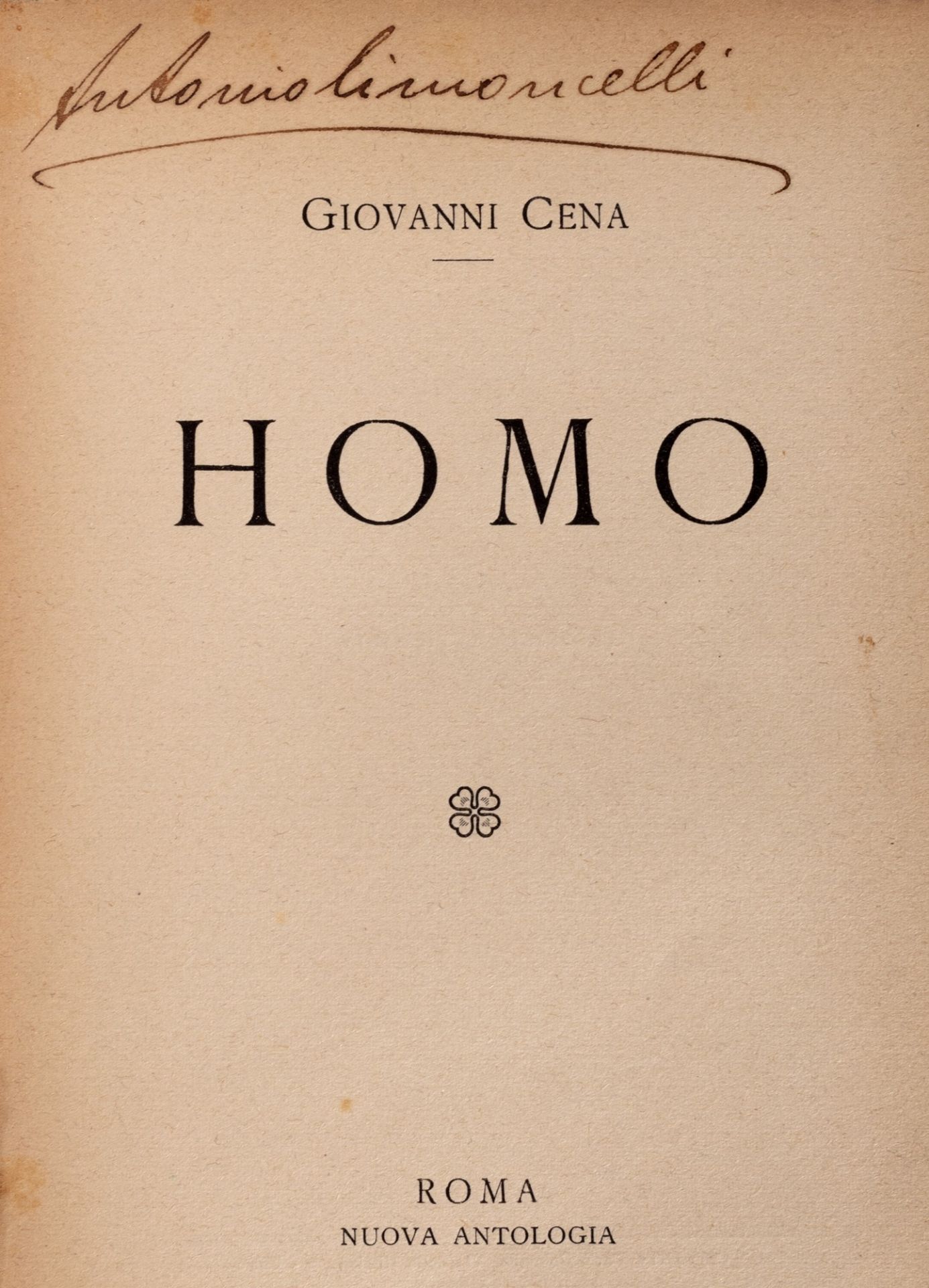 Futurismo - Cena, Giovanni - Homo. With an original composition by Leonardo Bistolfi