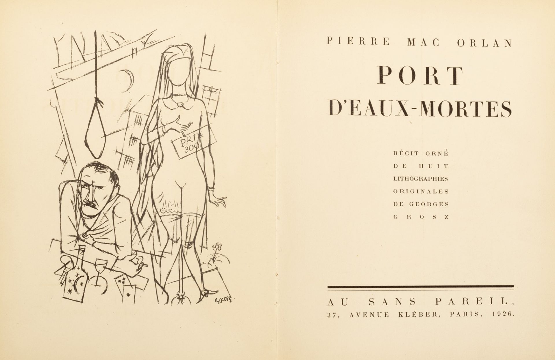 Mac Orlan, Pierre - Port d'eaux mortes. Récit ornè de huit lithographies originales de Georges Grosz