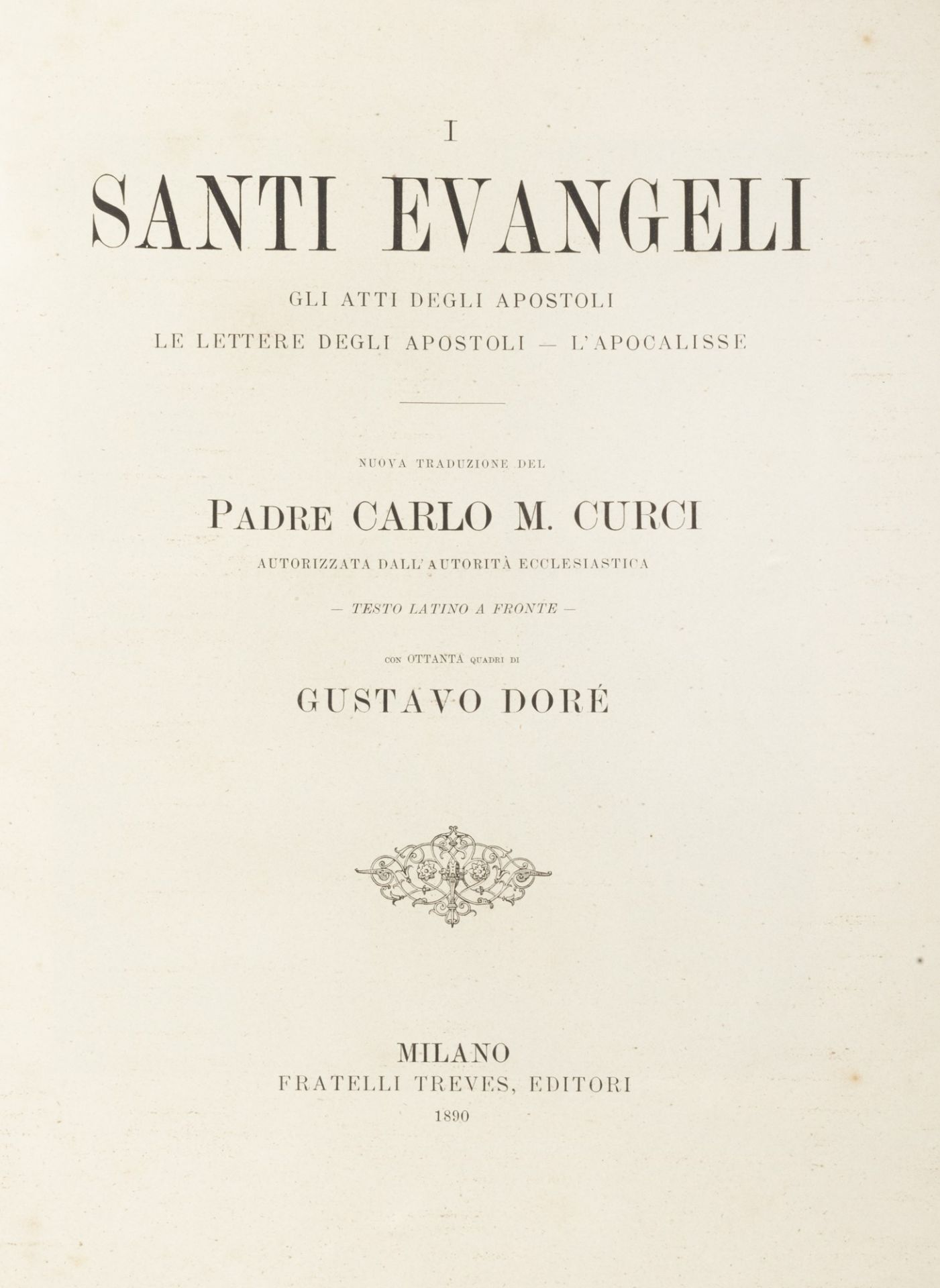 Doré, Gustave - The Holy Gospels. [...]. Latin text facing eighty paintings by Dorè.